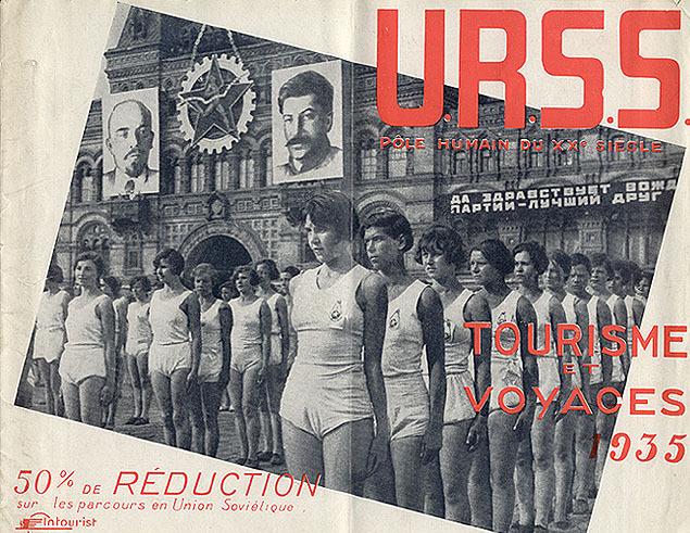 U.R.S.S. P?le Humain du XXe Sicle C Tourisme et Voyages, 1935. Couverture de la brochure Intourist.